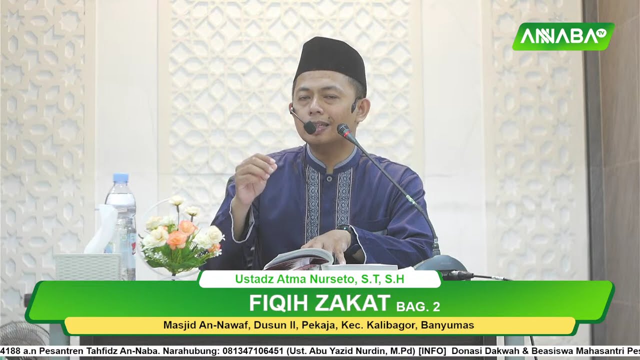 [LIVE] Fiqih Zakat Bagian ke-2 - Ustadz Atma Nurseto S.T., S.H.