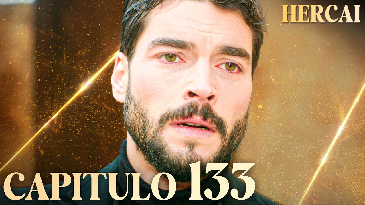 Hercai - Capítulo 133