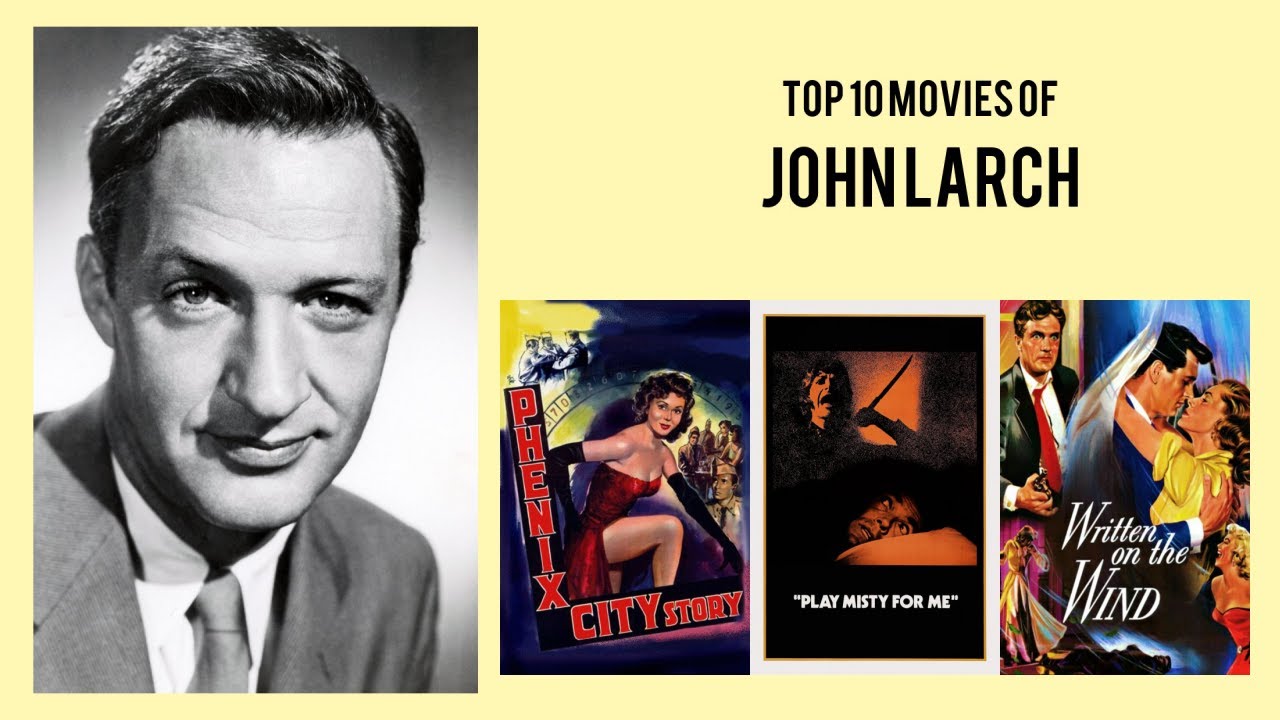 John Larch Top 10 Movies of John Larch| Best 10 Movies of John Larch