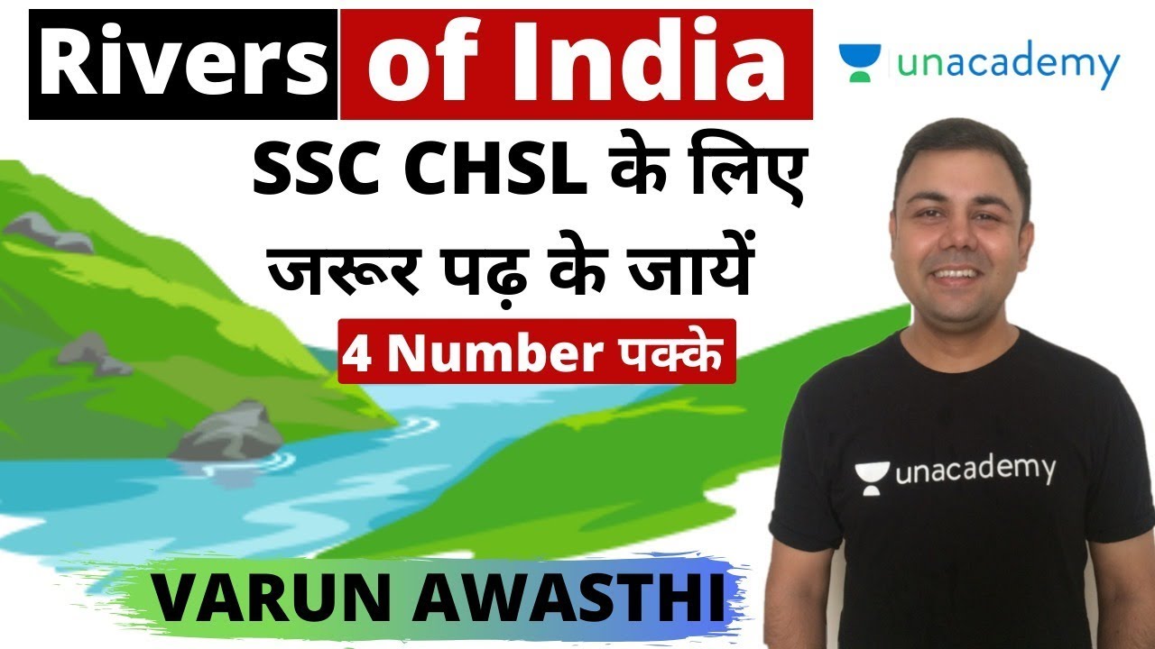 Important Indian Rivers & It's Types - Target SSC CHSL |  Unacademy | Varun Awasthi