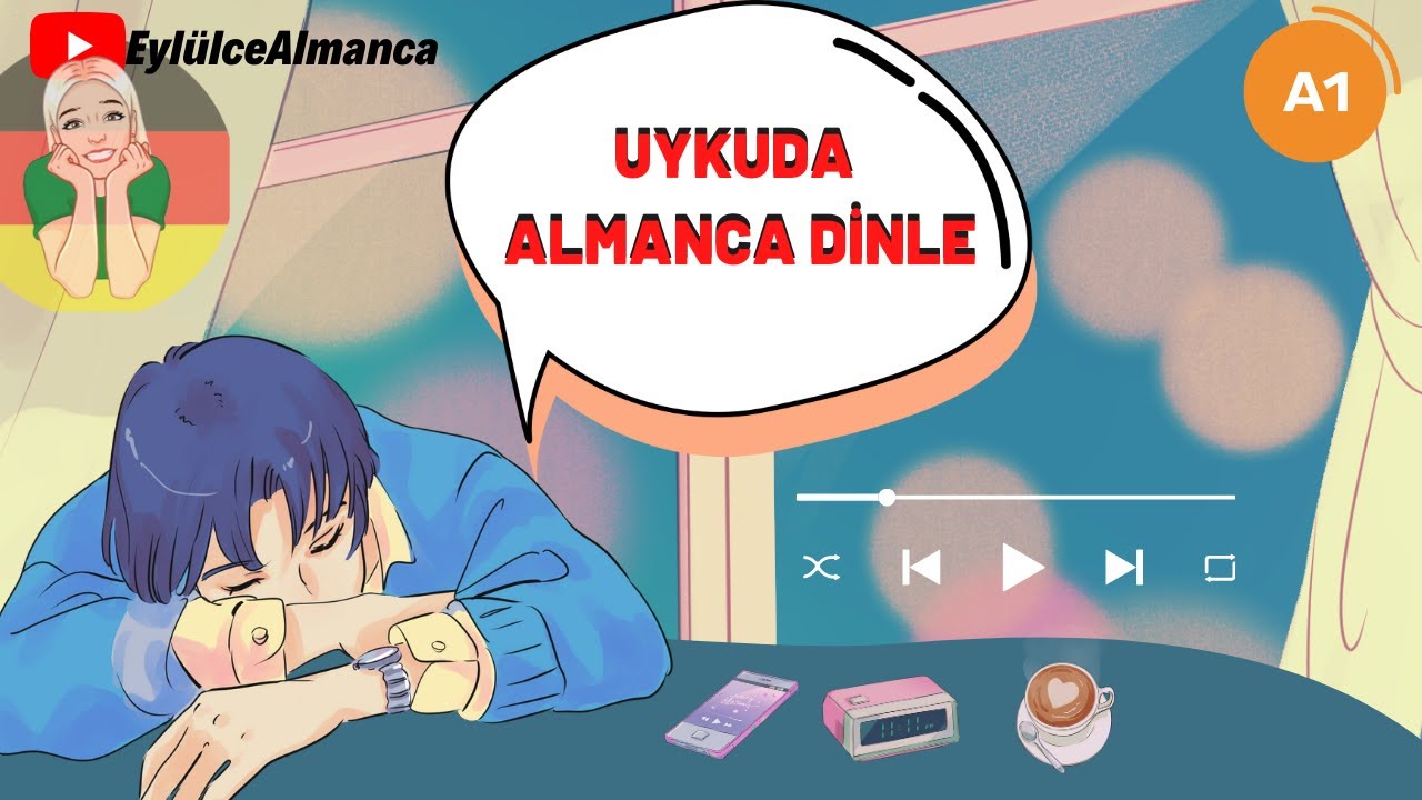 EYLÜLCE ALMANCA / UYKUDA ALMANCA ÖĞREN A1