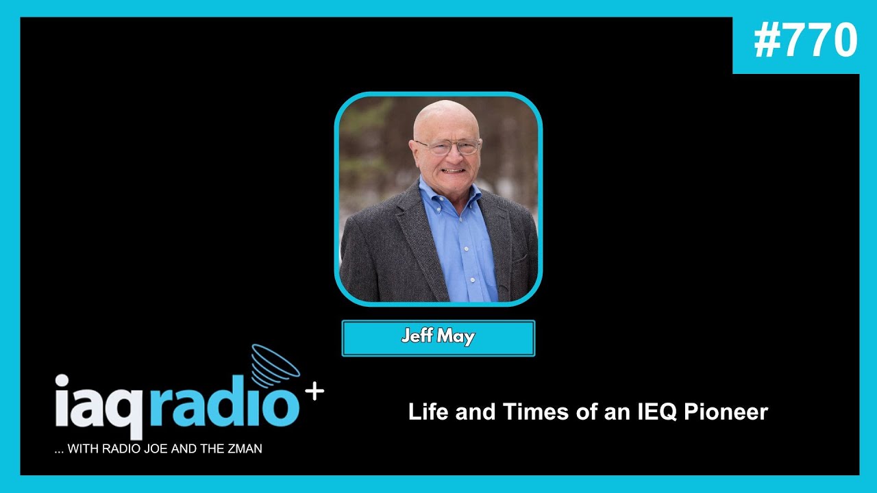 770: Jeff May - Life and Times of an IEQ Pioneer