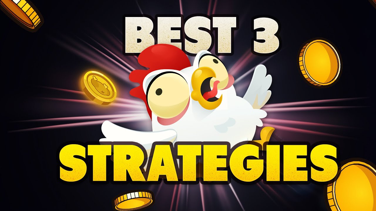 Chicken Road Top 3 Strategies - WIN BIG