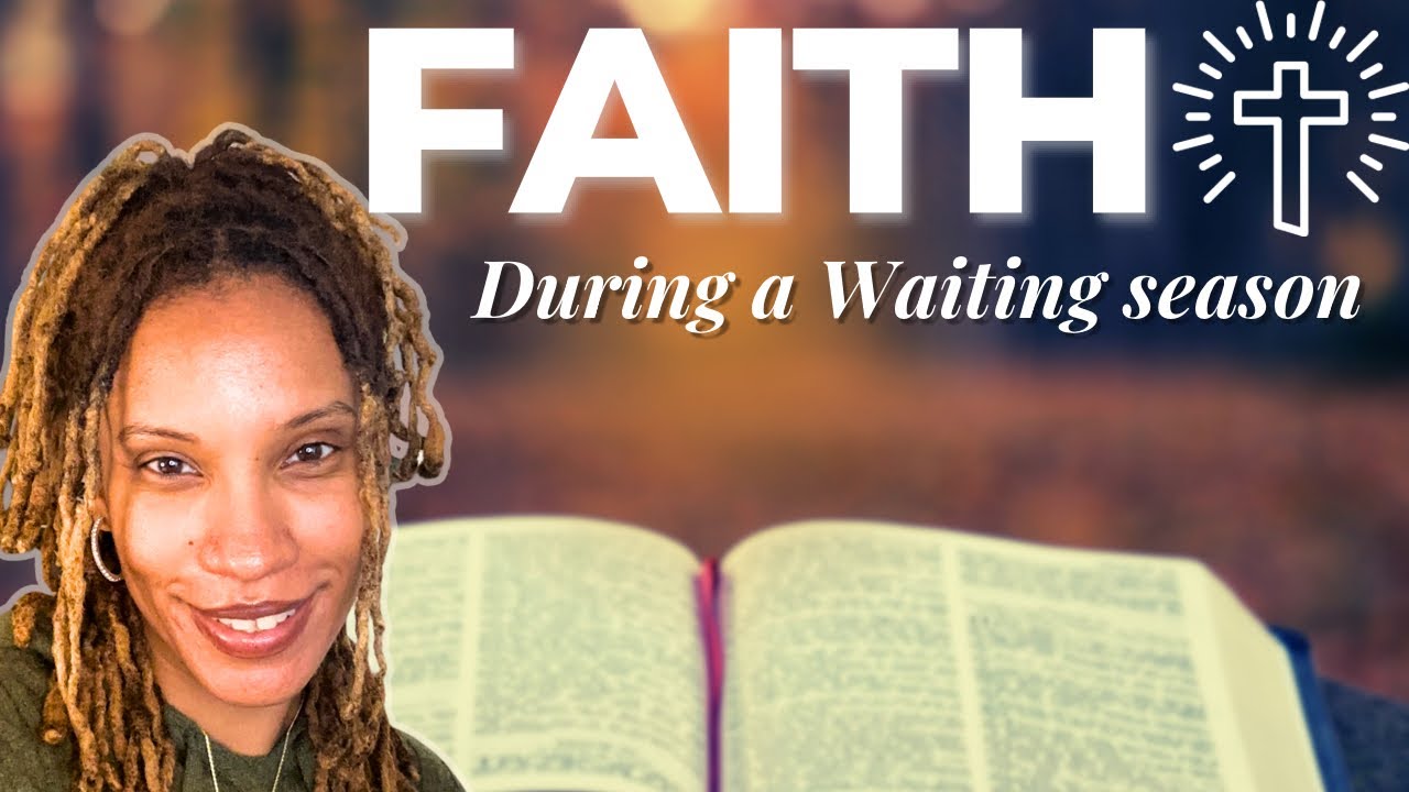 Faith In The Waiting Season | How to Trust Gods Timing ✝️✨