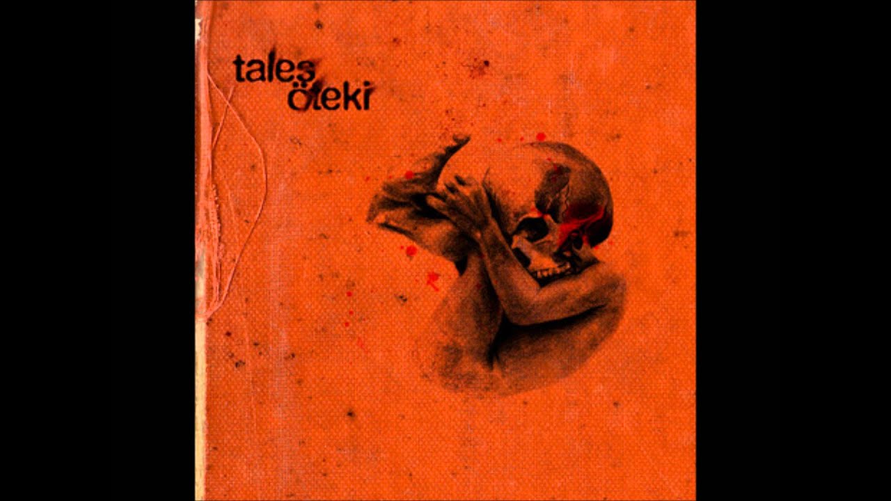 Tales - Kâbil (Öteki - 2010)