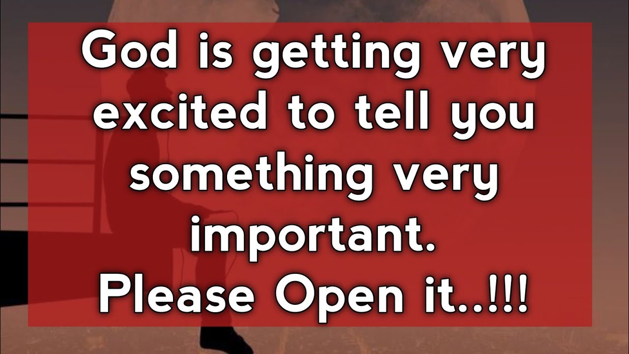 🌈God is getting very excited to tell you something very important..!!! God Urgent Message ❤️💐