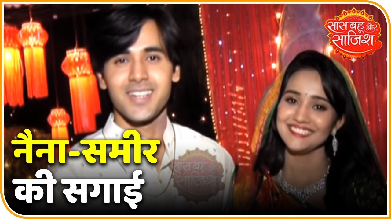 Naina And Samir Are Engaged | Yeh Un Dinon Ki Baat Hai | Saas Bahu Aur Saazish