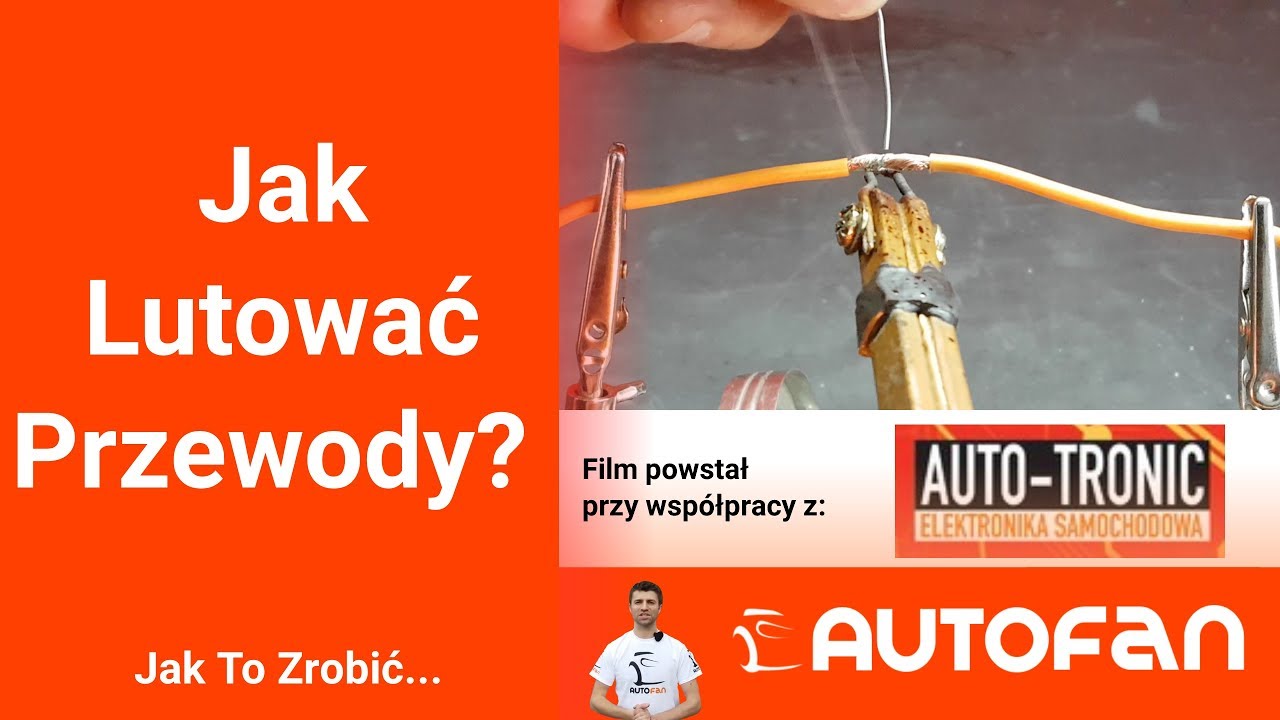 Jak lutować przewody? podstawy mechaniki samochodowej | AUTOFAN