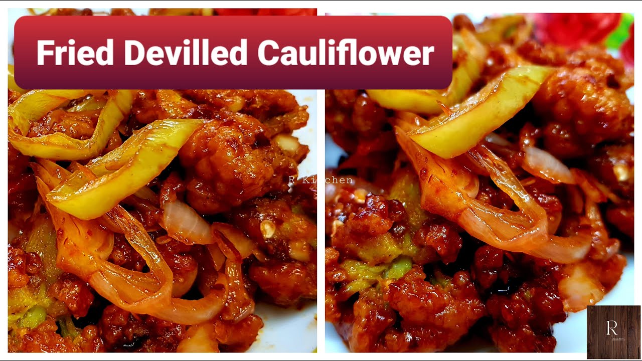 Fried Devilled Cauliflower| Fried Cauliflower Recipes |Side Dish Recipes|Easy Recipes