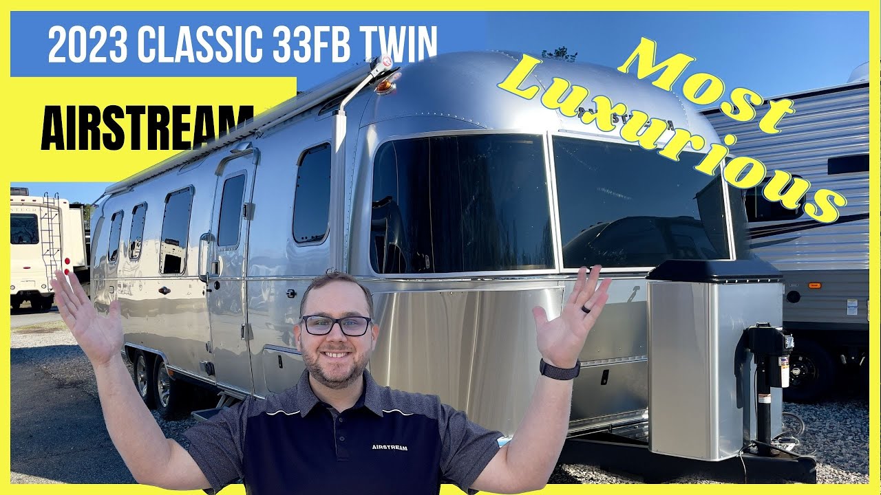 Most Luxurious Airstream Ever! | 2023 Classic 33FB Twin Travel Trailer