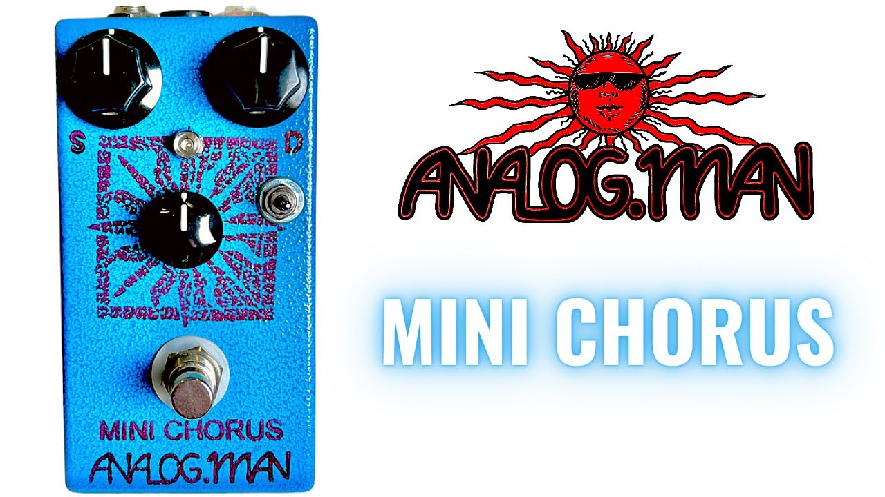 Analogman Mini Chorus Pedal | Mark Bouras