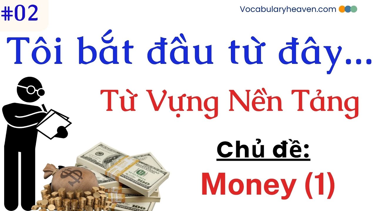 Từ Vựng nền tảng_chủ đề_Money (1)
