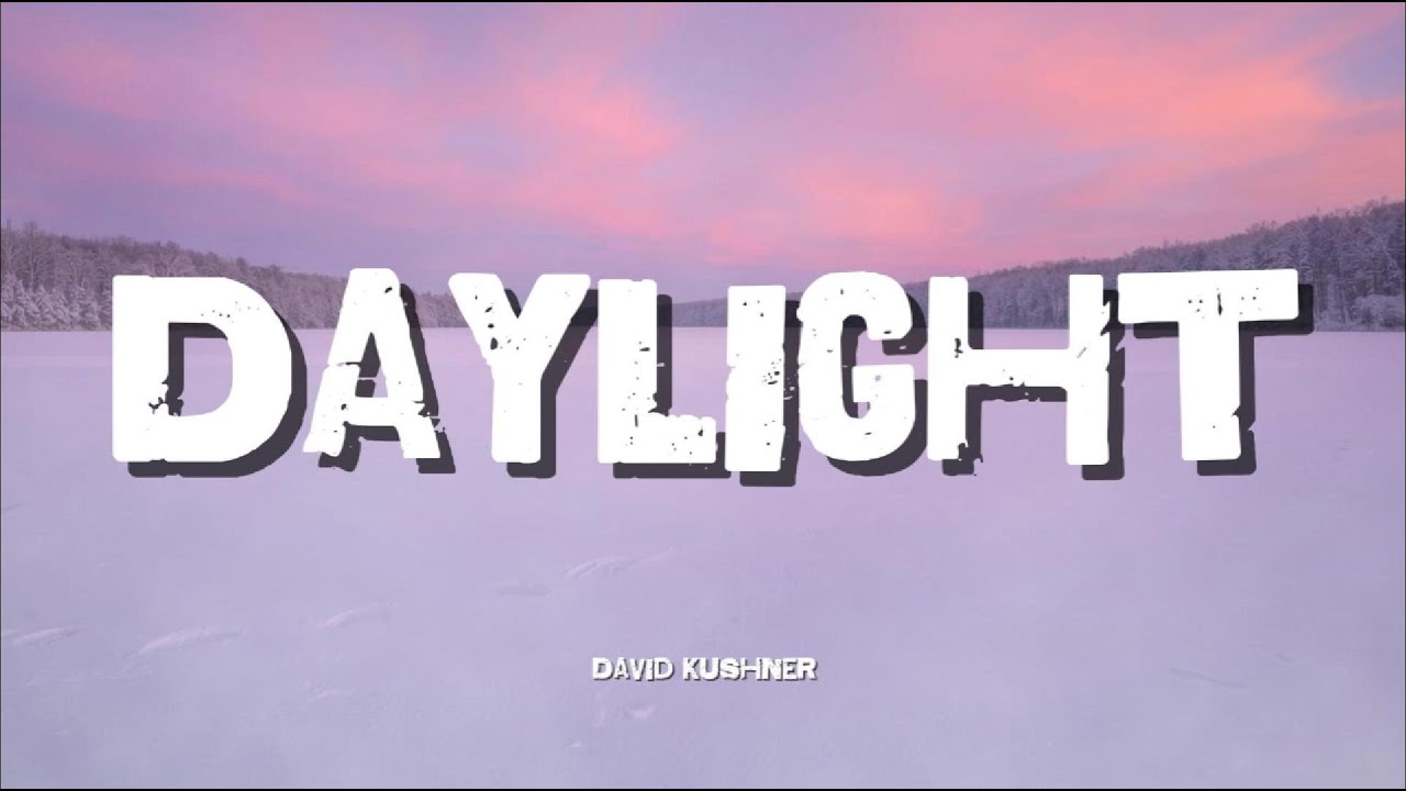 David Kushner Daylight TikTok Version | Trending Emotional Viral Song Lyrics