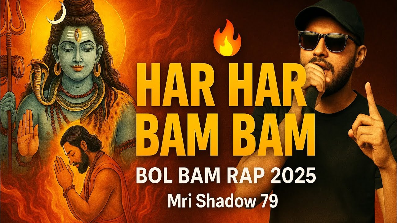 HAR HAR BAM BAM 🔥 | Bol Bam Rap 2025 | Mri Shadow 79