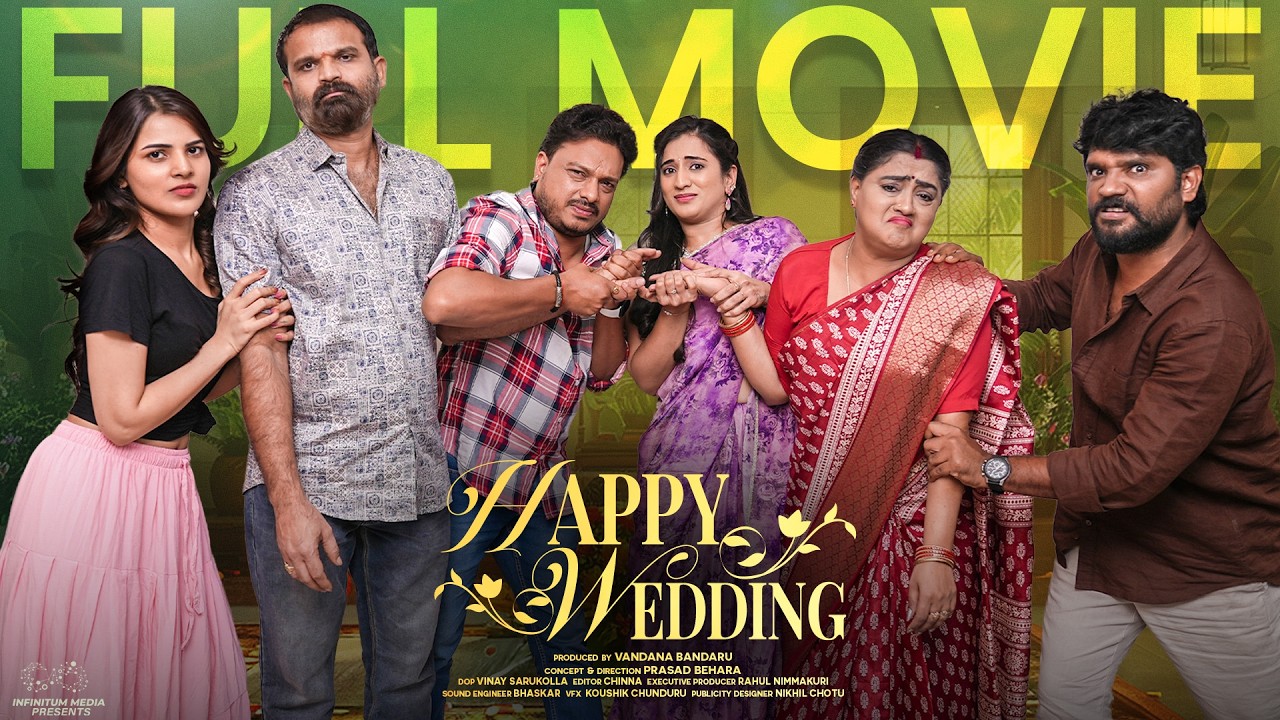 Happy Wedding Full Movie | Prasad Behara | Pooja | Viraajitha | Bramarambika | JDV | Infinitum Media