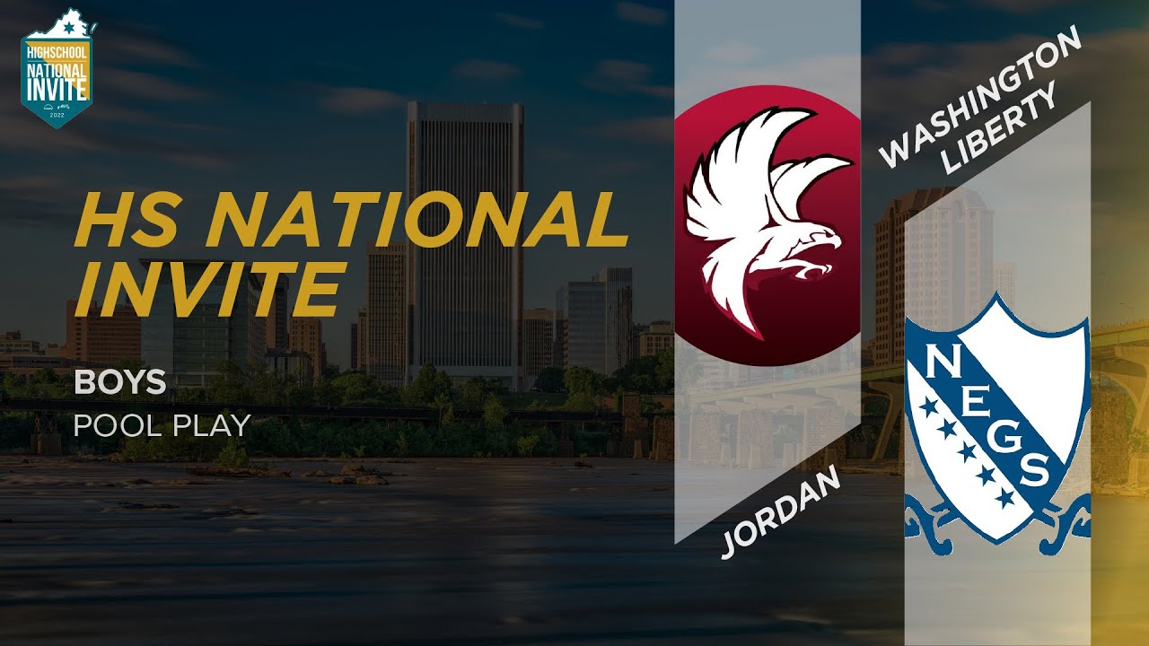 Jordan vs. Washington Liberty | Boys Pool Play | High School National Invite 2022