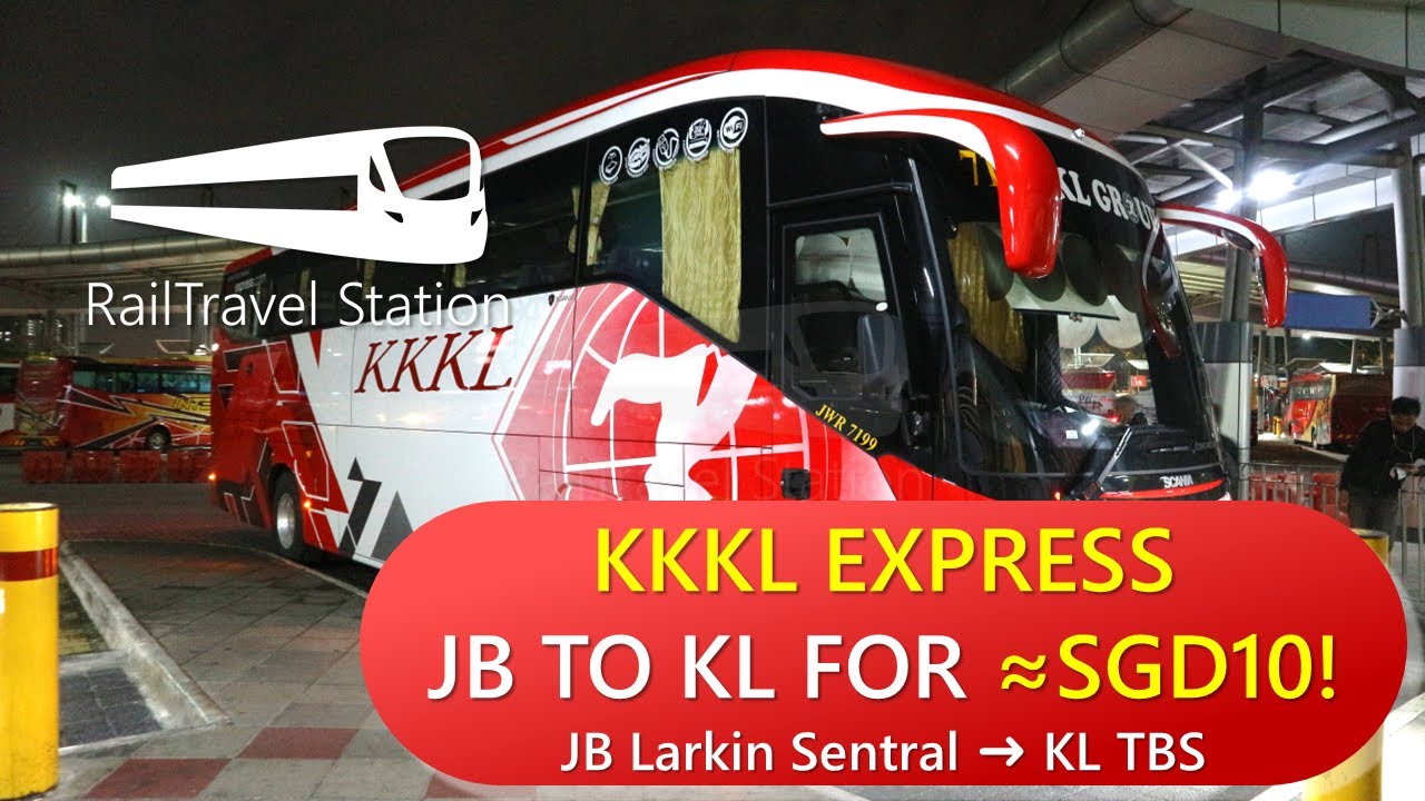 S$10 KKKL Express Night Bus from Johor Bahru to Kuala Lumpur!