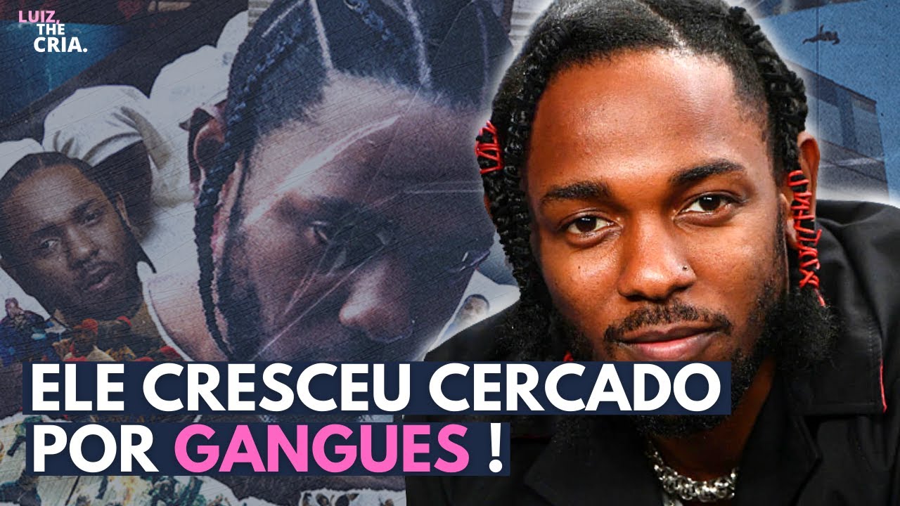 KENDRICK LAMAR E SUA HISTÓRIA - O DISCÍPULO DE TUPAC ! | Luiz, The Cria