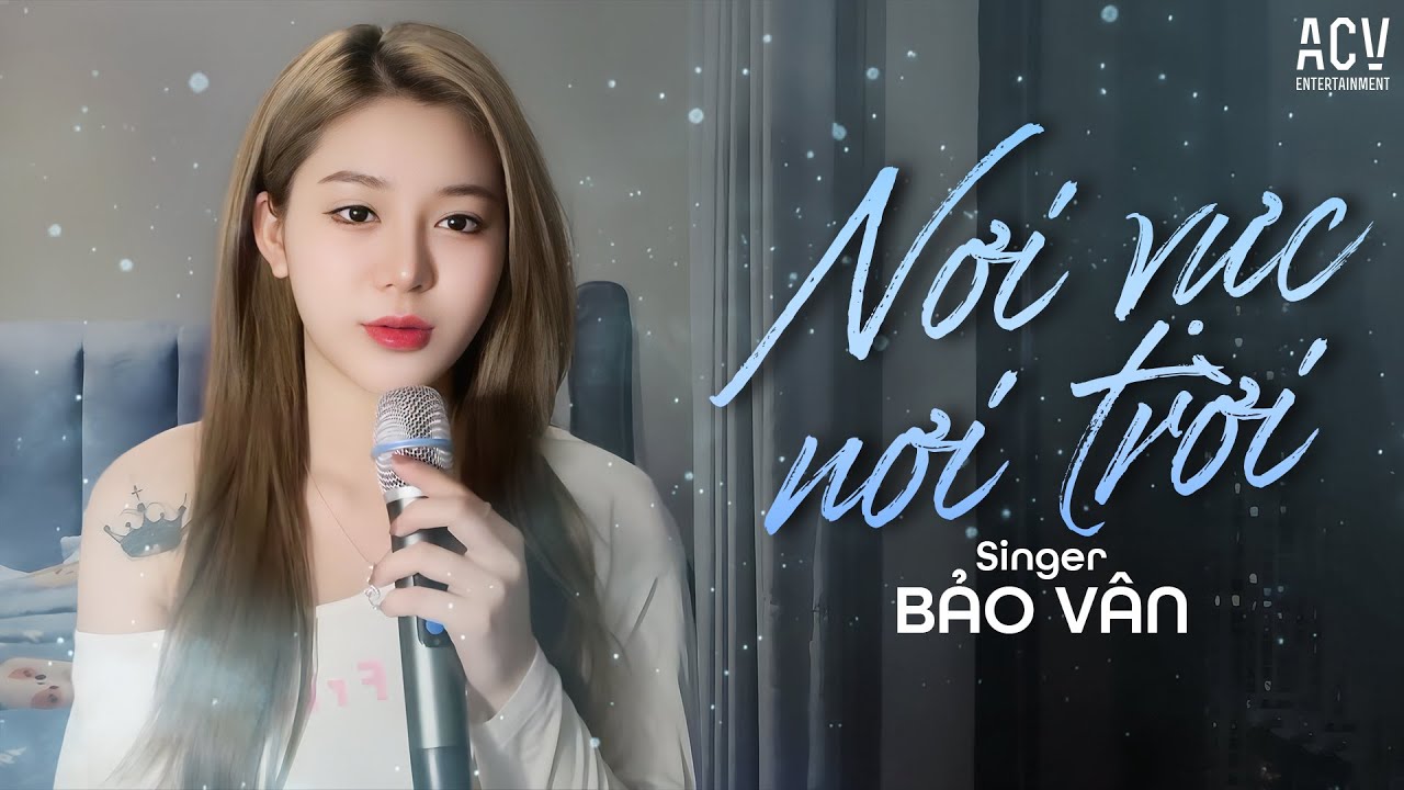NƠI VỰC NƠI TRỜI - L&Ecirc; BẢO B&Igrave;NH | BẢO V&Acirc;N COVER...Khi Tương Lai Mơ Hồ Đầy &Ocirc; Trống