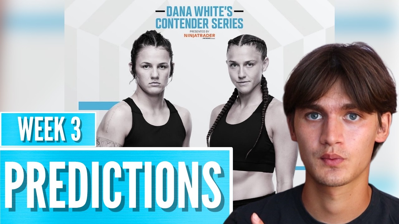 DANA WHITE'S CONTENDER SERIES WEEK 3 PREDICTIONS!