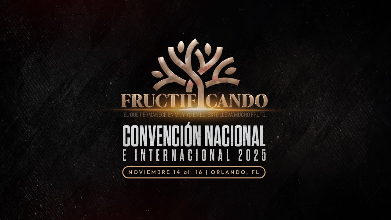 FRUCTIFICANDO | Convenci&oacute;n Nacional E Internacional 2025 | SERVICIO DE MISIONES NACIONALES