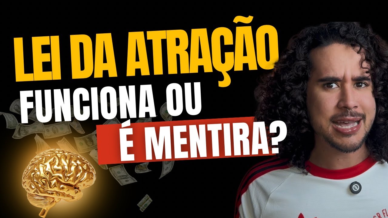 Lei da Atra&ccedil;&atilde;o Funciona Mesmo? A Verdade Que Ningu&eacute;m Te Conta