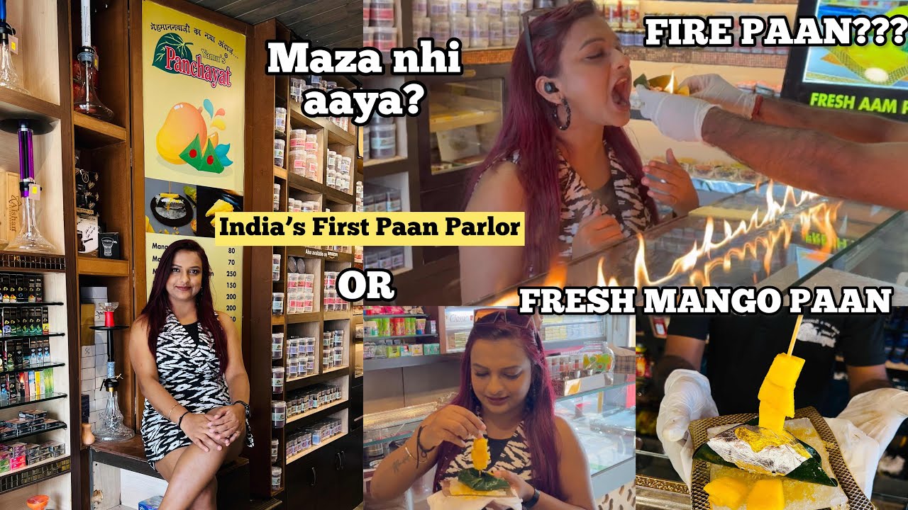 India&rsquo;s First Paan Parlor &ldquo;Yamu&rsquo;s Panchayat&rdquo;ka Fire Paan or Fresh Aam Paan ??? Bekar gye paise? 😱