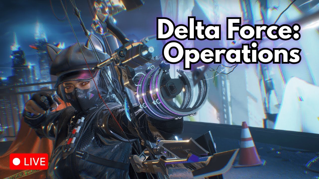 🔴  Re-Learning LUNA because HACKCLAW'S getting nerfed - Delta Force: Operations Live Gameplay