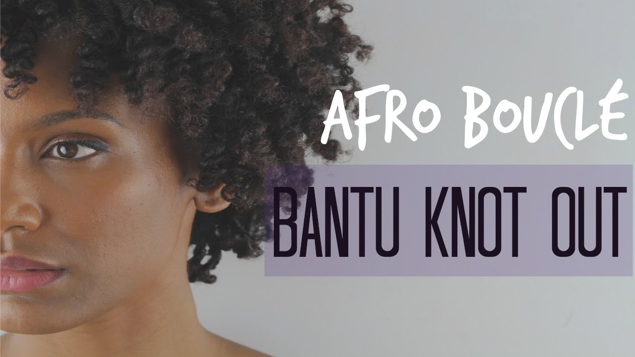 Bantu Knot Out - Afro Bouclé Sur Cheveux Afro Naturels