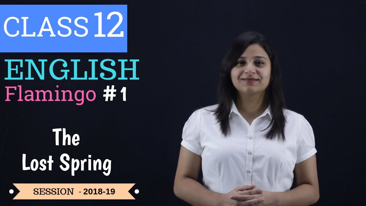 lost spring class 12 in Hindi - summary of lost spring in hindi