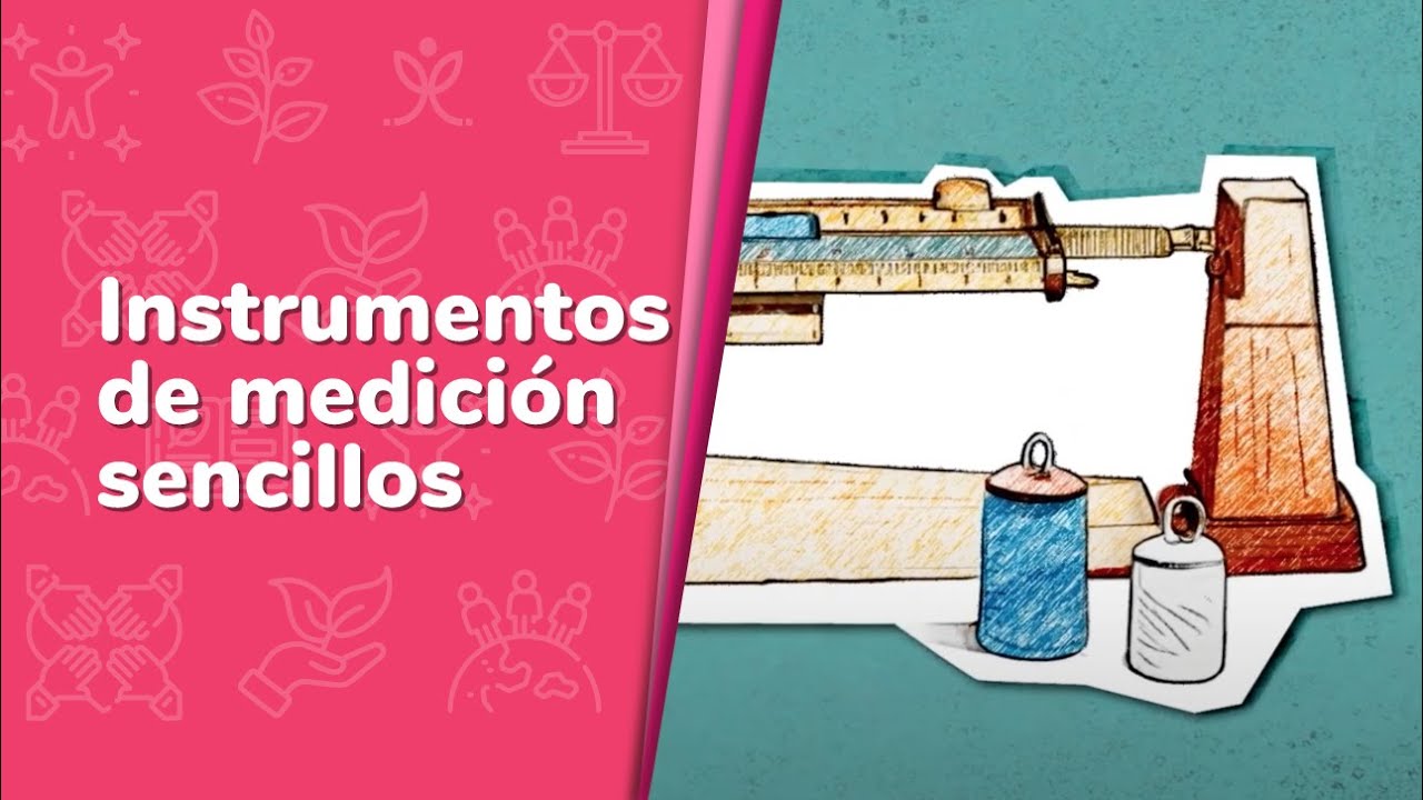Instrumentos de medición sencillos • Saberes y pensamiento científico• 2do grado | Video detonador