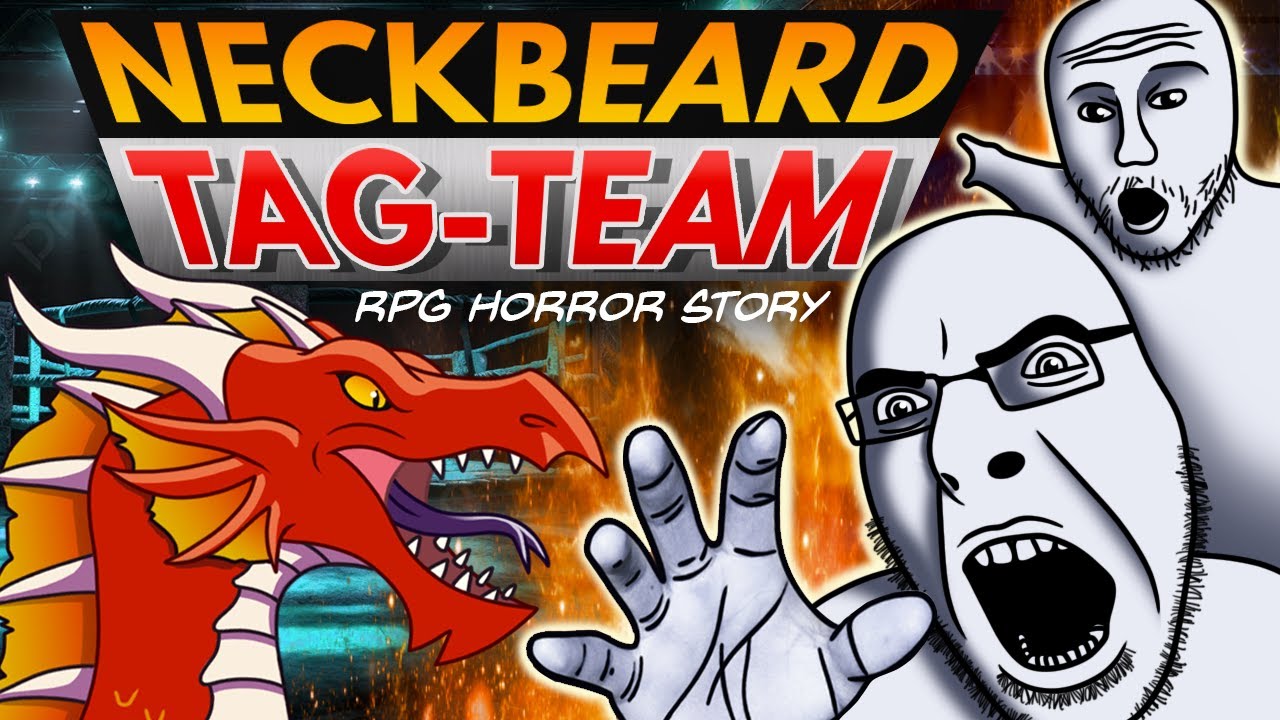 Neckbeard Double Trouble | r/RPG Horror Stories
