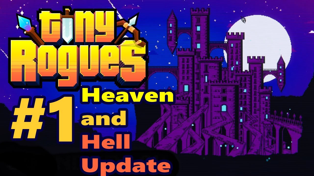 Tiny Rogues: Checkin' Out Heaven & Heck Update