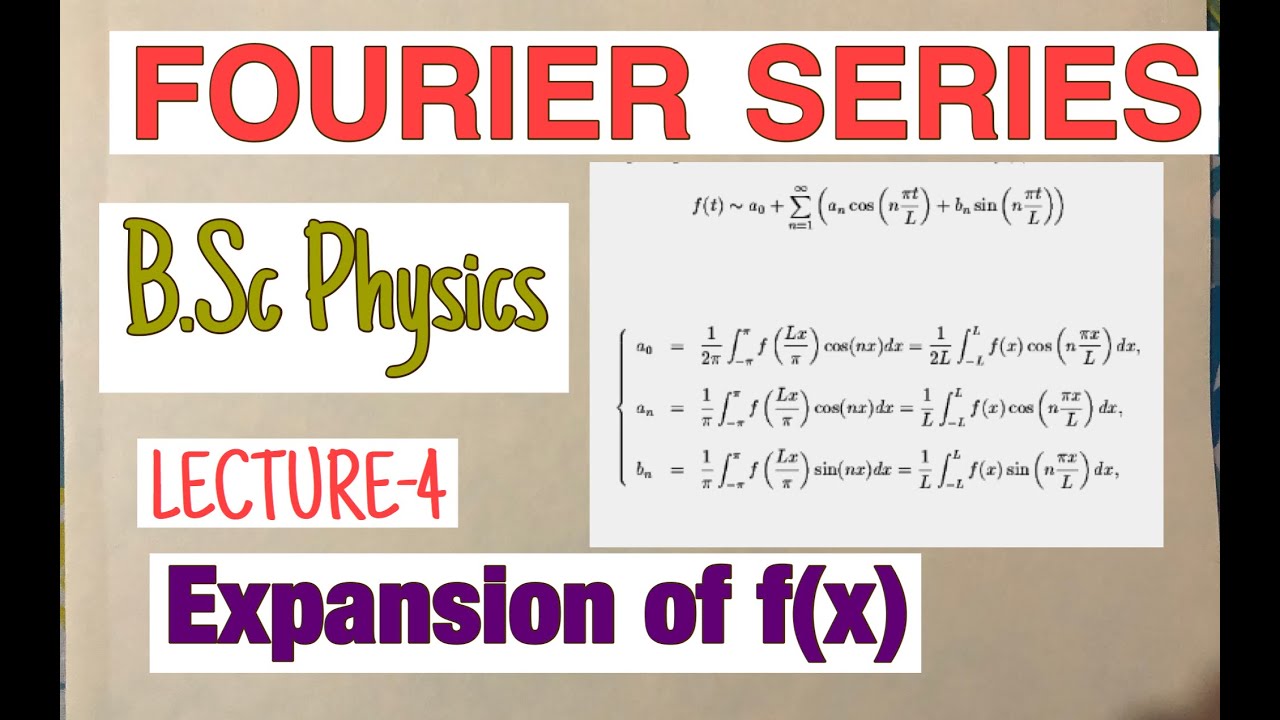 Fourier Series | B.Sc | Expansion of a function in fourier Series