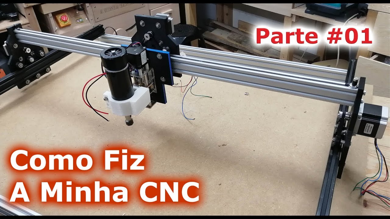 Como fiz a Minha CNC - parte #01 - How I did my CNC