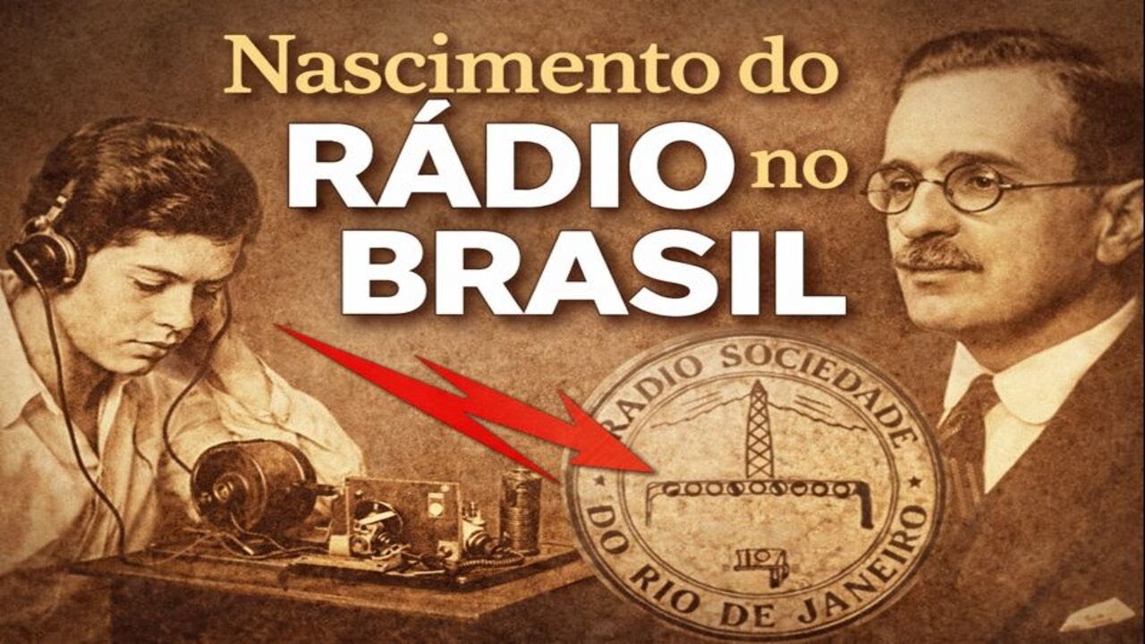 Nascimento do Rádio no Brasil