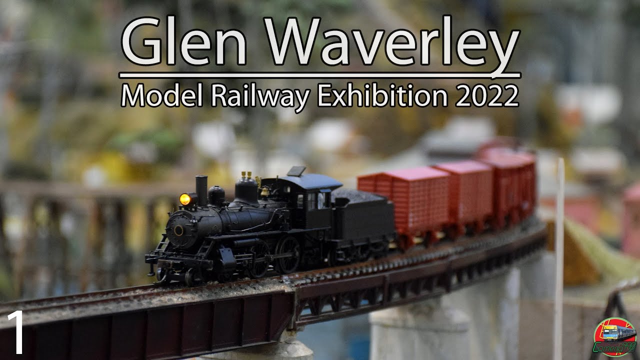 Glen Waverley Model Railway Exhibition 2022 - Part 1 | Waverley Model Railway Club
