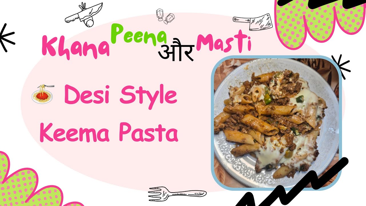 Keema Pasta Recipe | Desi Style Spicy Pasta | Easy Dinner Recipe