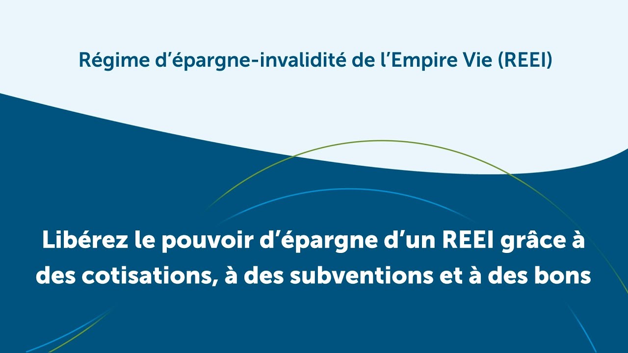 Débloquez le pouvoir d’épargne d’un REEI au moyen de cotisations, de subventions et de bons