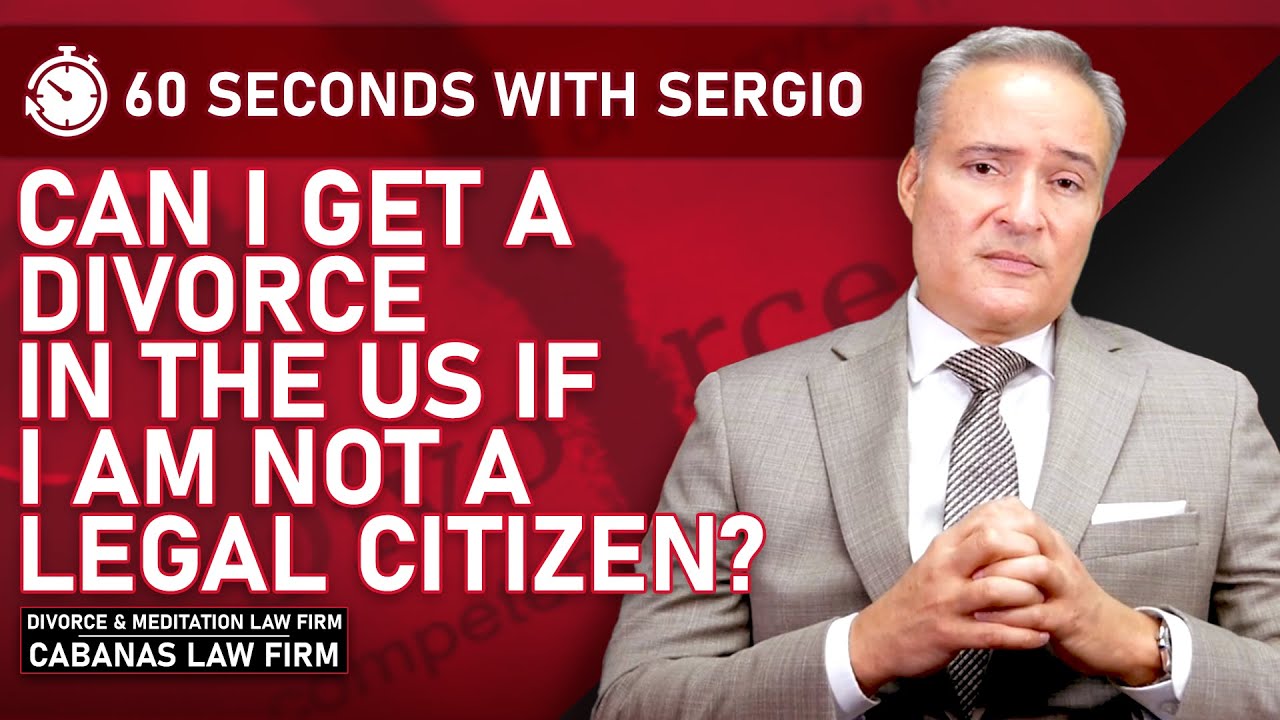 Can I Get a Divorce in the US If I am Not a Legal Citizen?