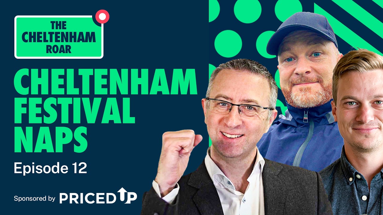 Cheltenham Festival NAPs with Andy Holding and Ginger Joe | The Cheltenham Roar