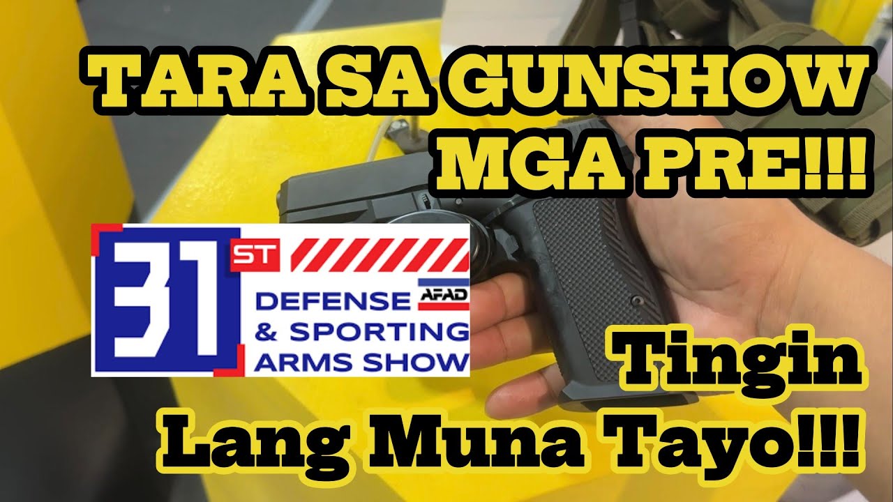 31st DSAS by AFAD| Tara sa Gunshow mga Pre!!!