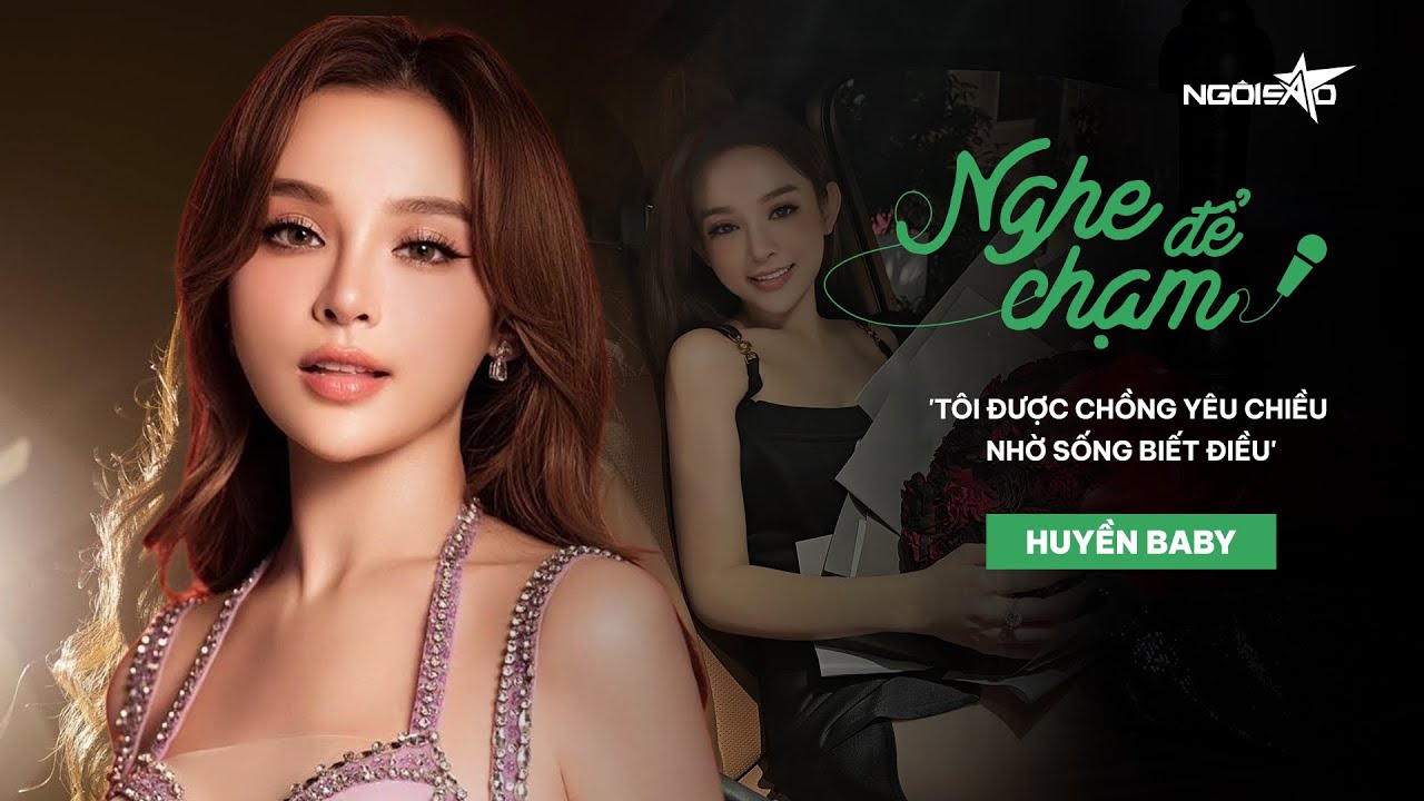Huyền Baby: 'Tôi được chồng yêu chiều nhờ sống biết điều' | Ngôi Sao VNExpress