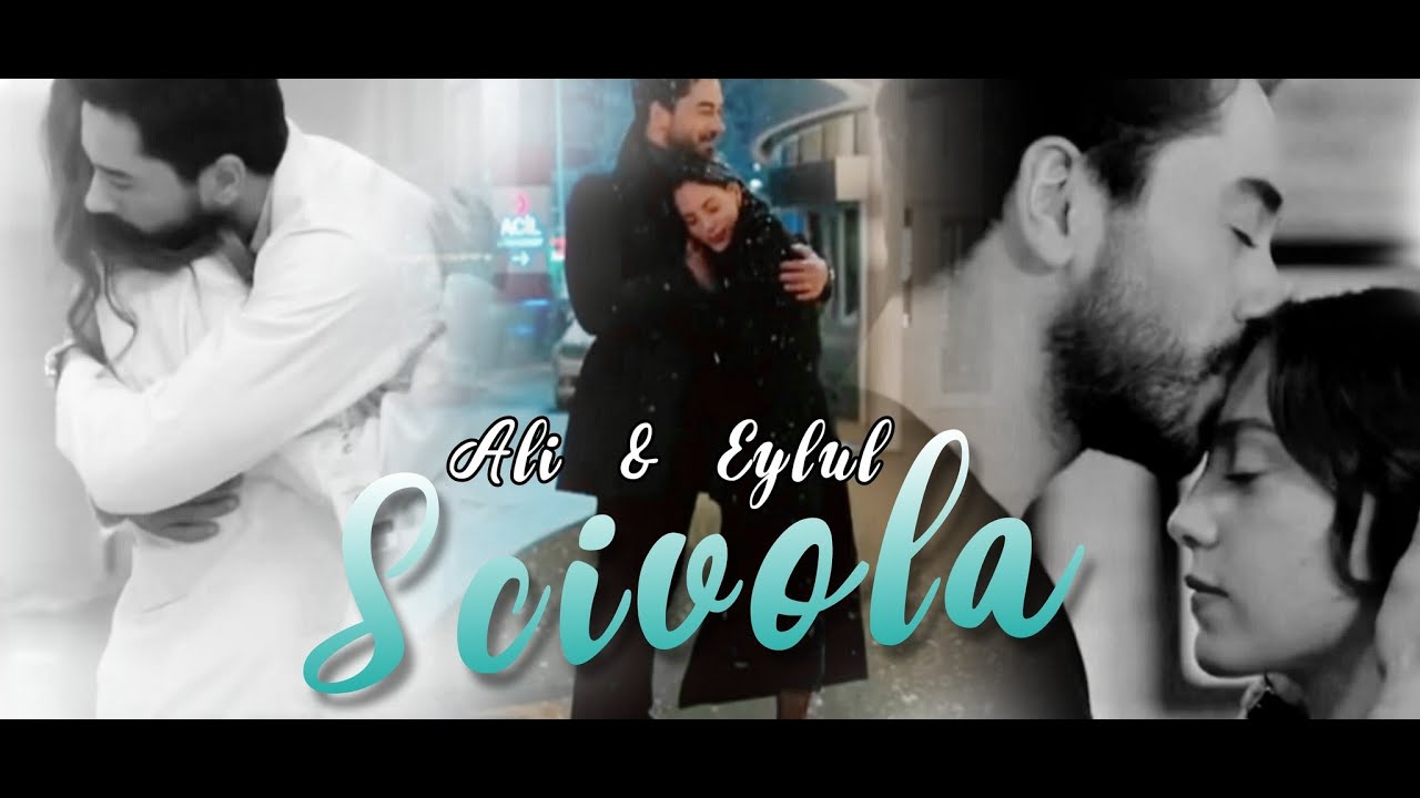 Ali & Eylül || Scivola