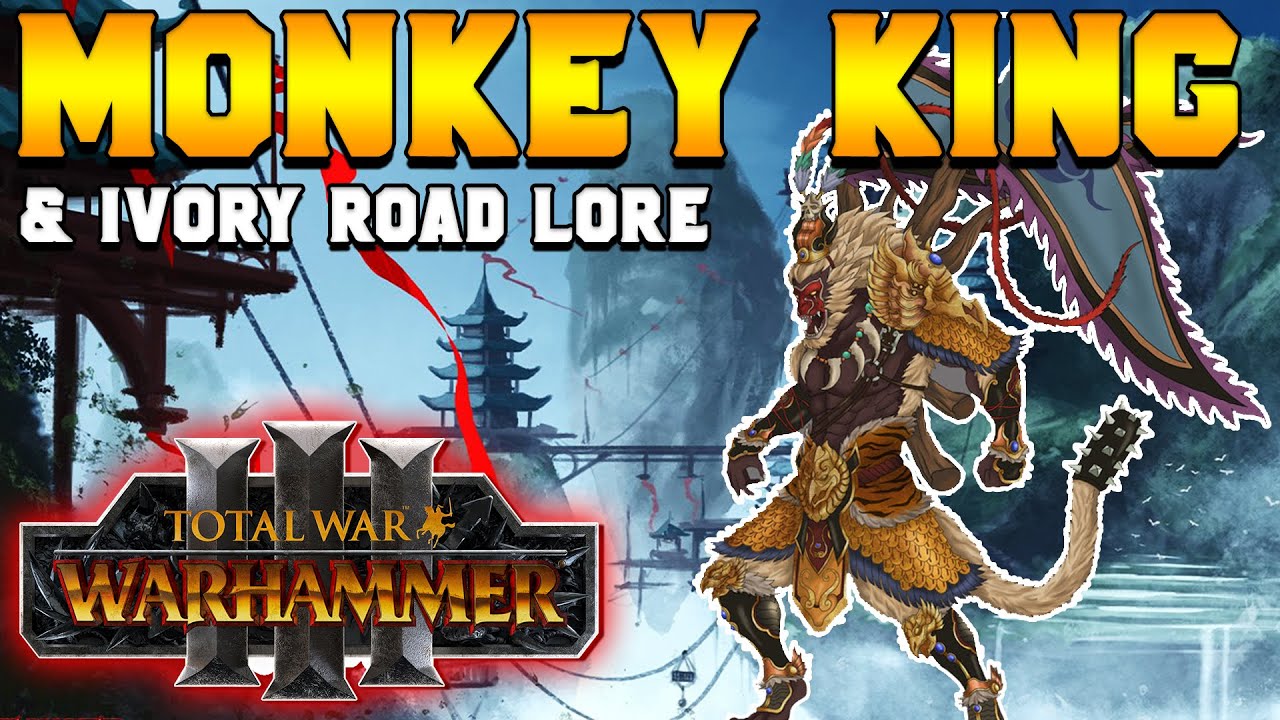 Monkey King & Ivory Road Full Lore | Total War: Warhammer 3