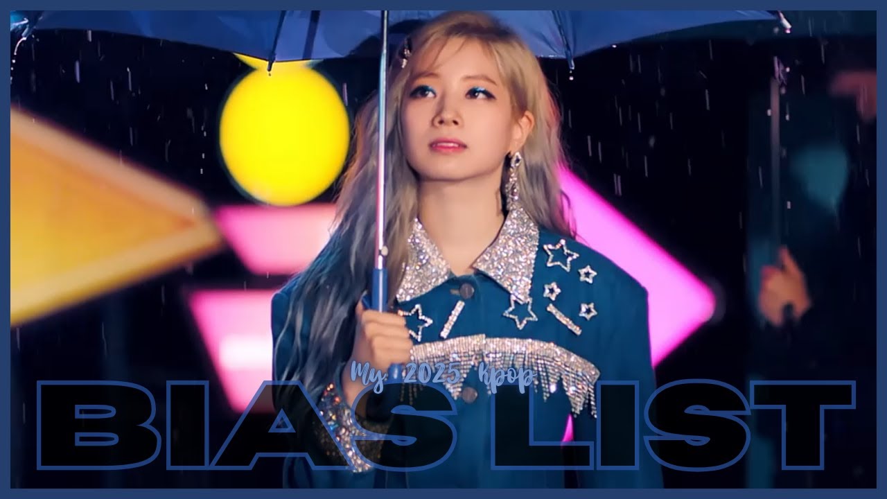 My 2025 Kpop BIAS LIST