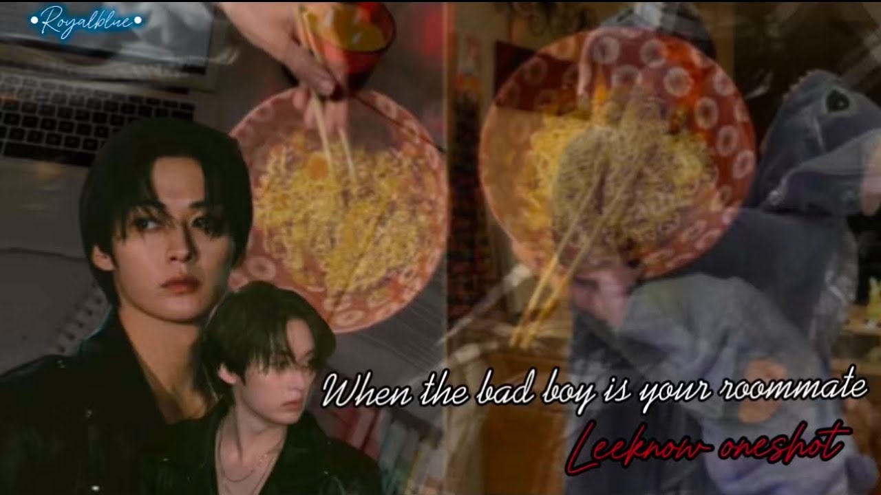 When the badboy is your roommate •Leeknow oneshot•