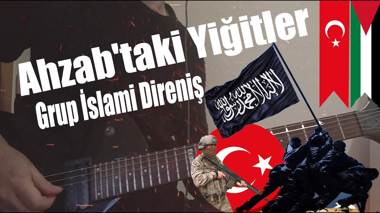 Bir Seher Vaktinde Şafakla GELECEĞİZ / Ahzab'taki Yiğitler / Grup İslami Direniş