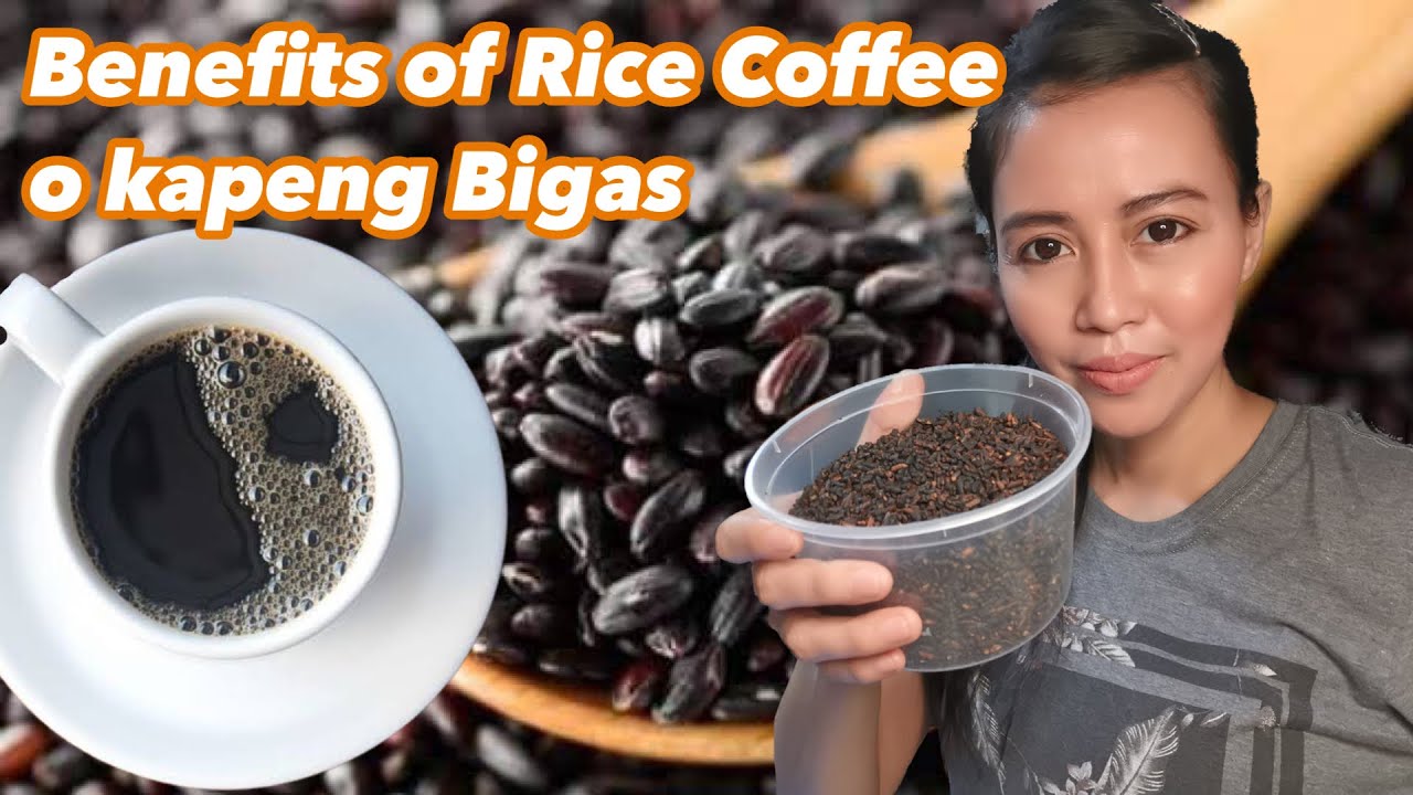 Kapeng bigas or Rice coffee | Amazing benefits of Rice coffee | Paano ang pag gawa ng Kapeng Bigas