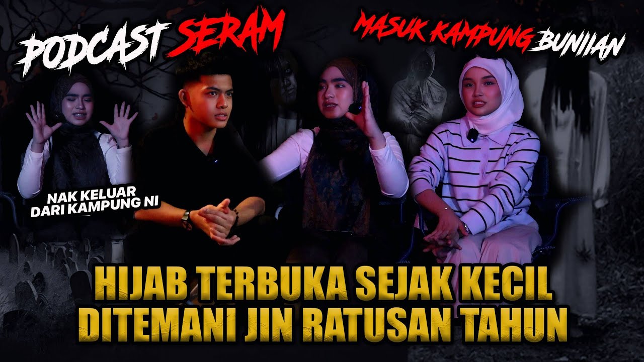 KISAH SERAM AITEAM - QIS & IRA HIJAB TERBUKA SEJAK KECIL!!! SESAT DALAM KAMPUNG BUNIAN?!